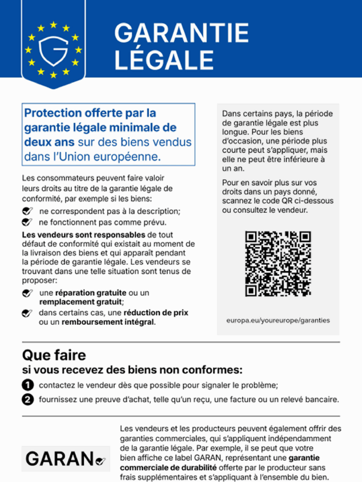 Garantie légale : Protection offerte par la garantie légale minimale de deux ans sur des biens vendus dans l’Union européenne.